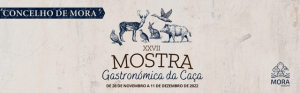 Mostra Gastronómica da Caça do Concelho de Mora