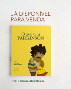 O avô tem Parkinson