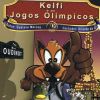 Kelfi e os Jogos Olímpicos