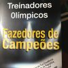 “Fazedores de campeões” em homenagem pincelada por Cecília Carmo aos “Treinadores Olímpicos”